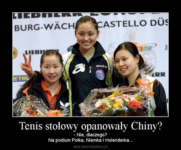 Tenis stołowy opanowały Chiny?