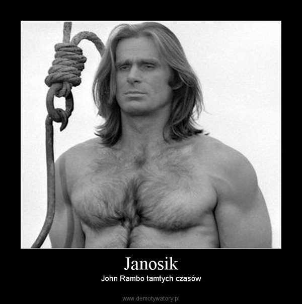 Janosik – John Rambo tamtych czasów 