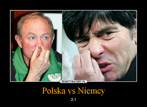 Polska vs Niemcy