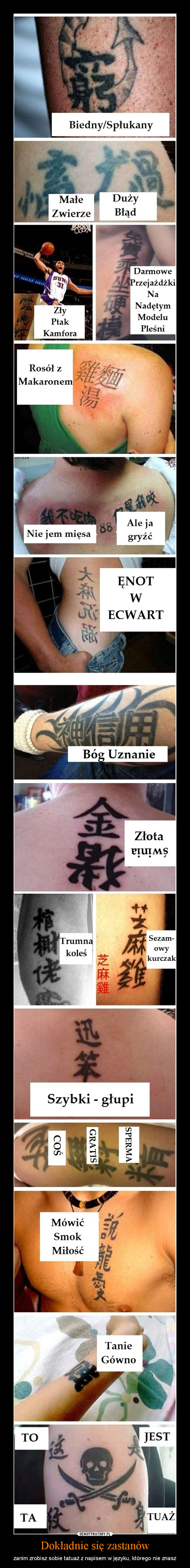 Dokładnie się zastanów – zanim zrobisz sobie tatuaż z napisem w języku, którego nie znasz 