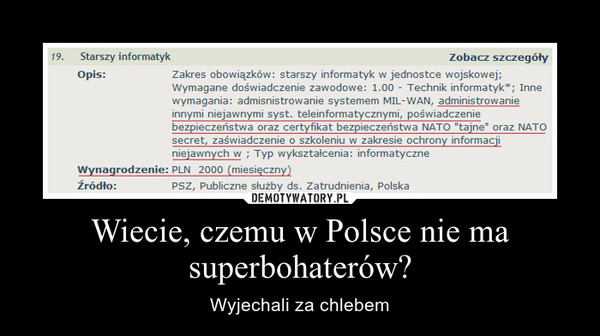 Wiecie, czemu w Polsce nie ma superbohaterów? – Wyjechali za chlebem 