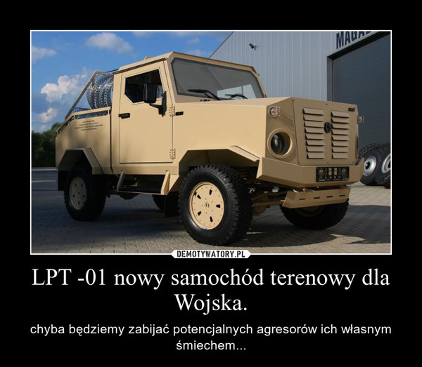 LPT -01 nowy samochód terenowy dla Wojska.