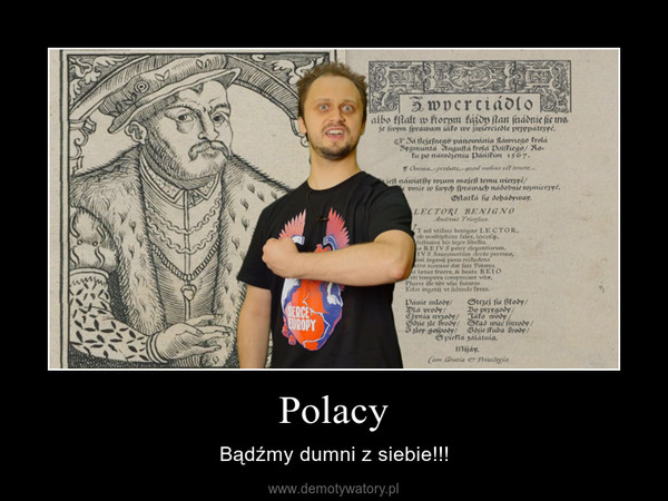 Polacy – Bądźmy dumni z siebie!!! 
