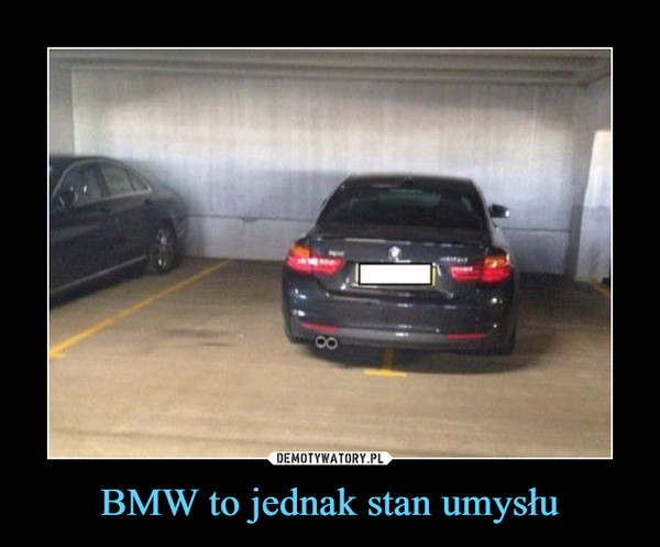 BMW to jednak stan umysłu