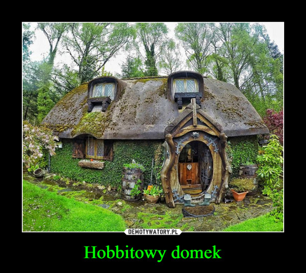 Hobbitowy domek –  