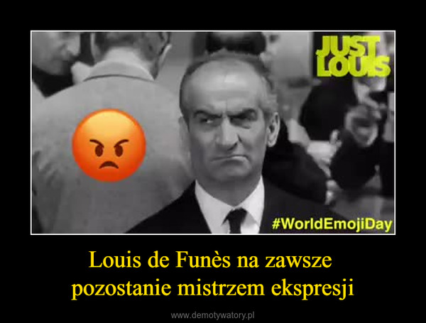 Louis de Funès na zawsze pozostanie mistrzem ekspresji –  