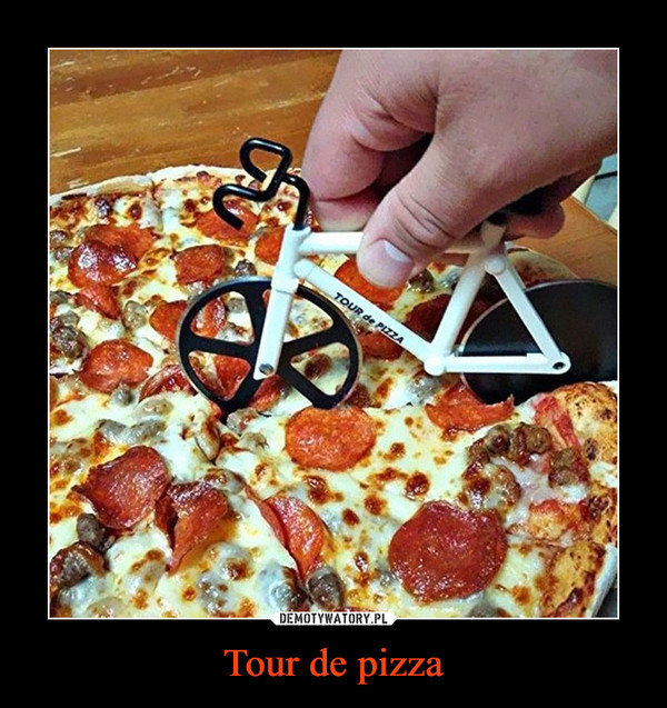 Tour de pizza –  