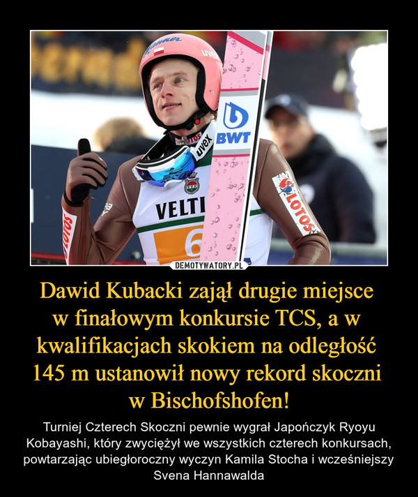 Dawid Kubacki zajął drugie miejsce 
w finałowym konkursie TCS, a w 
kwalifikacjach skokiem na odległość 
145 m ustanowił nowy rekord skoczni 
w Bischofshofen!