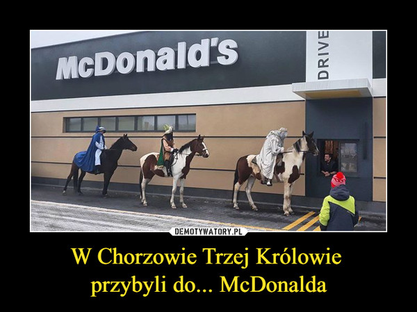W Chorzowie Trzej Królowie przybyli do... McDonalda –  McDonald's