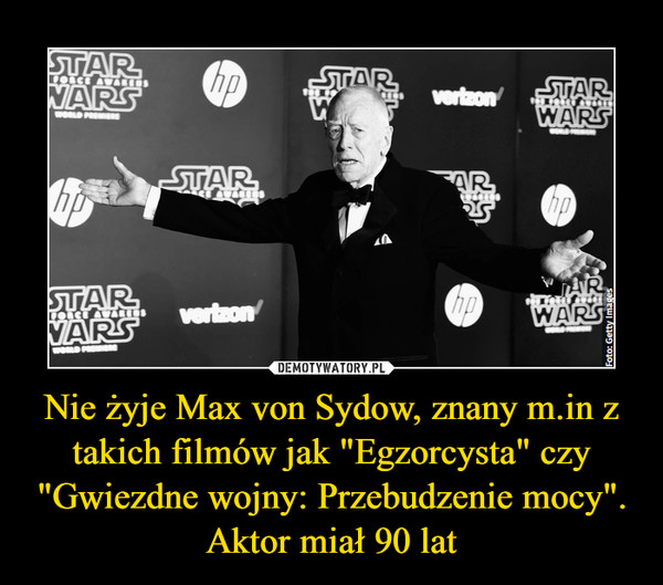 Nie żyje Max von Sydow, znany m.in z takich filmów jak "Egzorcysta" czy "Gwiezdne wojny: Przebudzenie mocy". Aktor miał 90 lat –  
