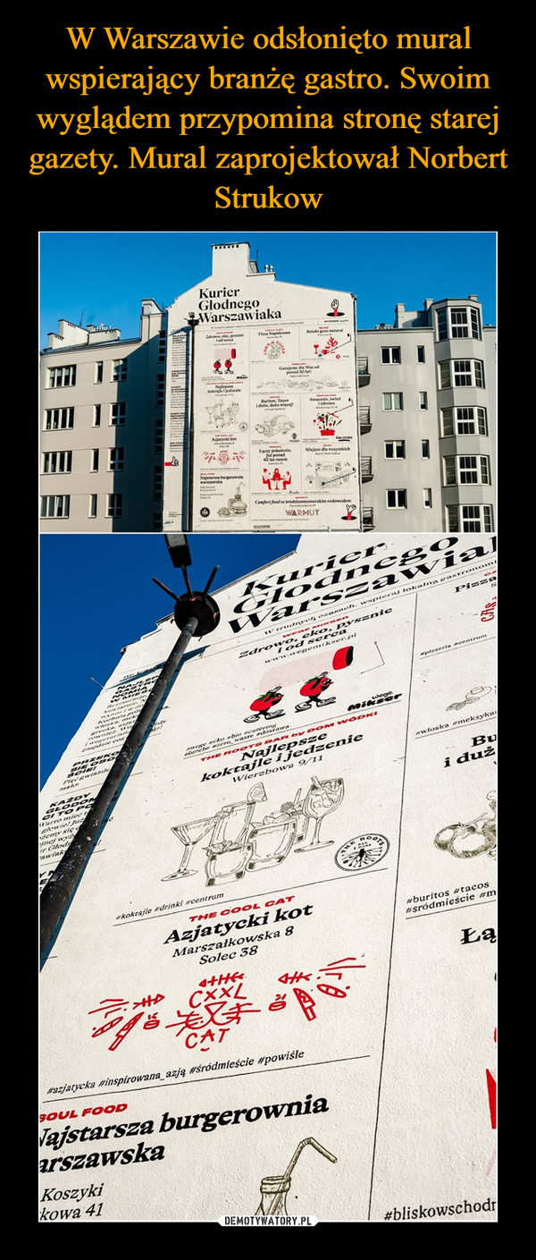 W Warszawie odsłonięto mural wspierający branżę gastro. Swoim wyglądem przypomina stronę starej gazety. Mural zaprojektował Norbert Strukow