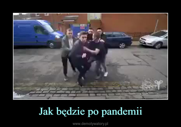 Jak będzie po pandemii –  