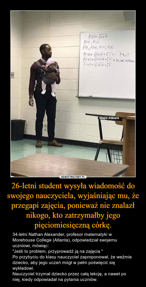 26-letni student wysyła wiadomość do swojego nauczyciela, wyjaśniając mu, że przegapi zajęcia, ponieważ nie znalazł nikogo, kto zatrzymałby jego pięciomiesięczną córkę.