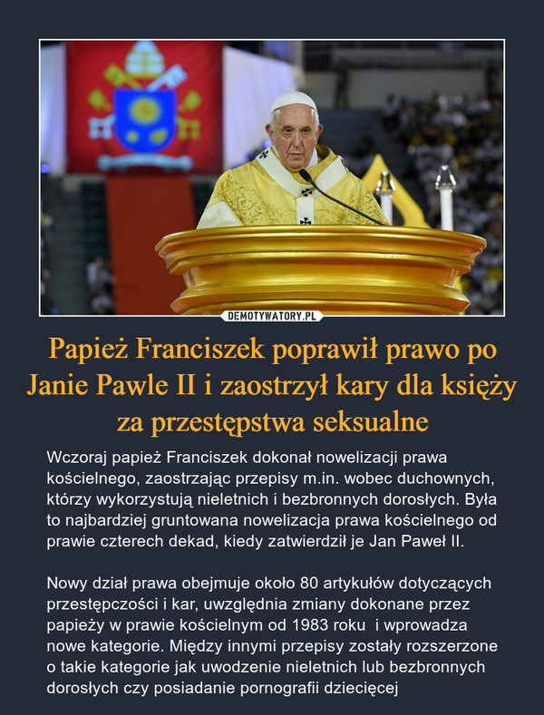 Papież Franciszek poprawił prawo po Janie Pawle II i zaostrzył kary dla księży za przestępstwa seksualne