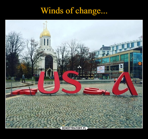 Winds of change...