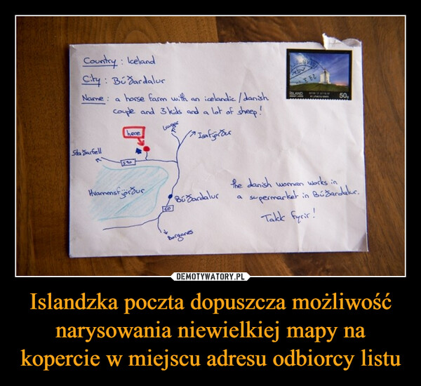Islandzka poczta dopuszcza możliwość narysowania niewielkiej mapy na kopercie w miejscu adresu odbiorcy listu