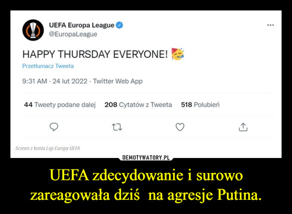 UEFA zdecydowanie i surowo zareagowała dziś  na agresje Putina. –  