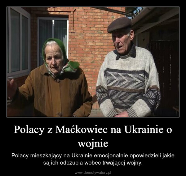 Polacy z Maćkowiec na Ukrainie o wojnie – Polacy mieszkający na Ukrainie emocjonalnie opowiedzieli jakie są ich odczucia wobec trwającej wojny. 