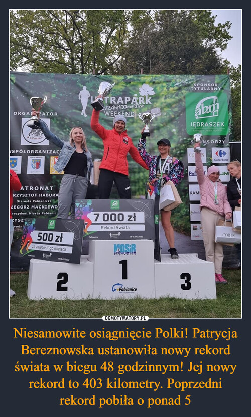 Niesamowite osiągnięcie Polki! Patrycja Bereznowska ustanowiła nowy rekord świata w biegu 48 godzinnym! Jej nowy rekord to 403 kilometry. Poprzedni rekord pobiła o ponad 5