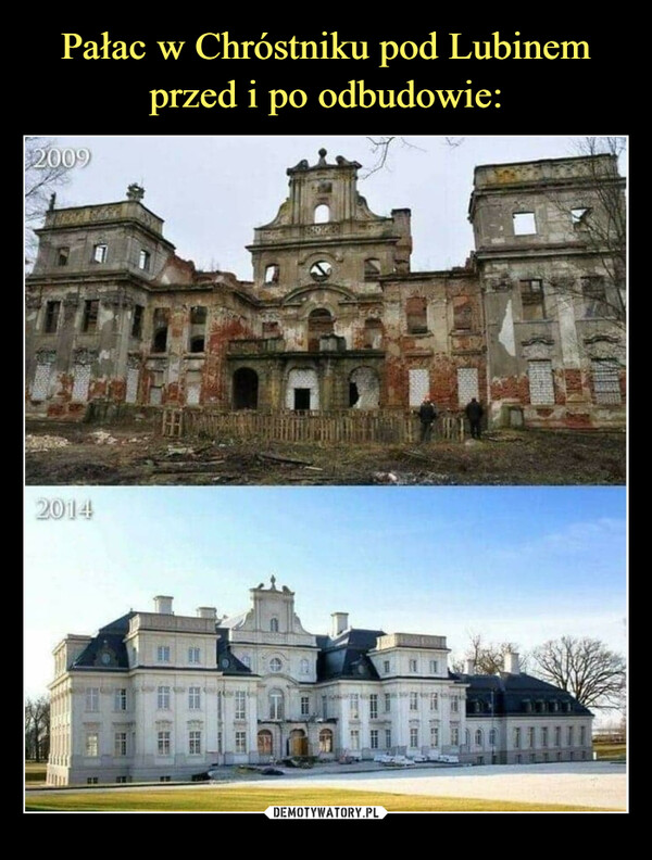 Pałac w Chróstniku pod Lubinem przed i po odbudowie: