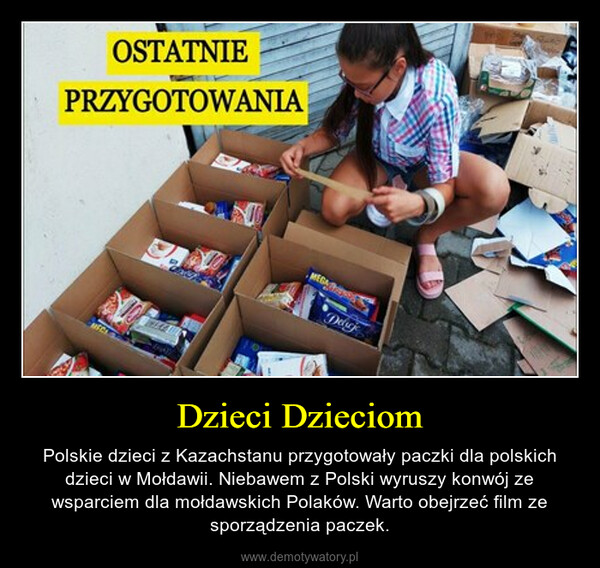 Dzieci Dzieciom – Polskie dzieci z Kazachstanu przygotowały paczki dla polskich dzieci w Mołdawii. Niebawem z Polski wyruszy konwój ze wsparciem dla mołdawskich Polaków. Warto obejrzeć film ze sporządzenia paczek. 