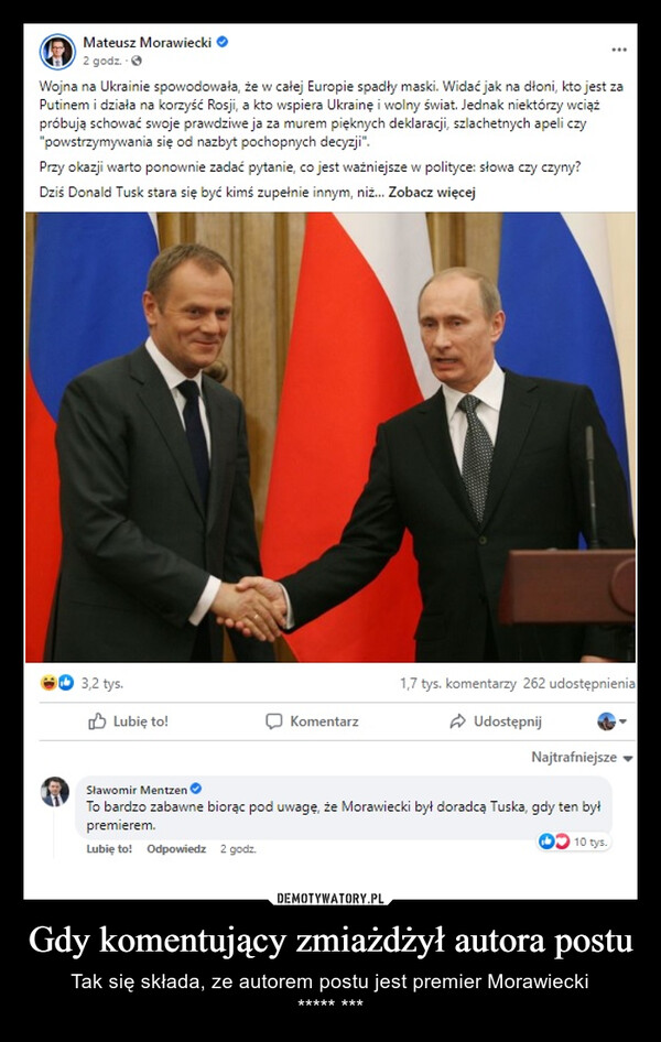 Gdy komentujący zmiażdżył autora postu – Tak się składa, ze autorem postu jest premier Morawiecki***** *** 