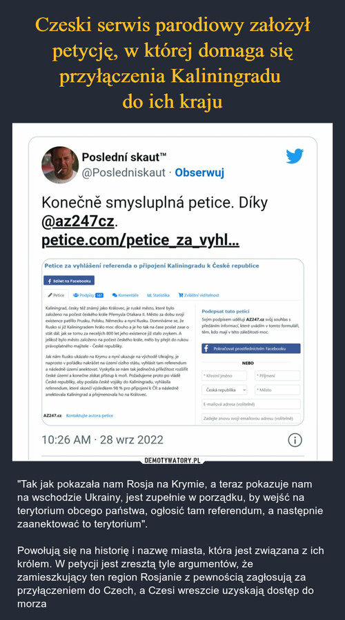 Czeski serwis parodiowy założył petycję, w której domaga się przyłączenia Kaliningradu 
do ich kraju
