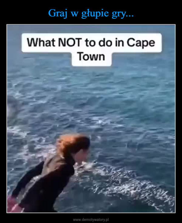  –  What NOT to do in CapeTown